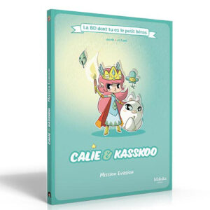 Calie & Kasskoo mission évasion BD petit Héros