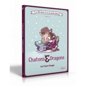 Chatons & Dragons les fleurs-Dragon BD petit Héros