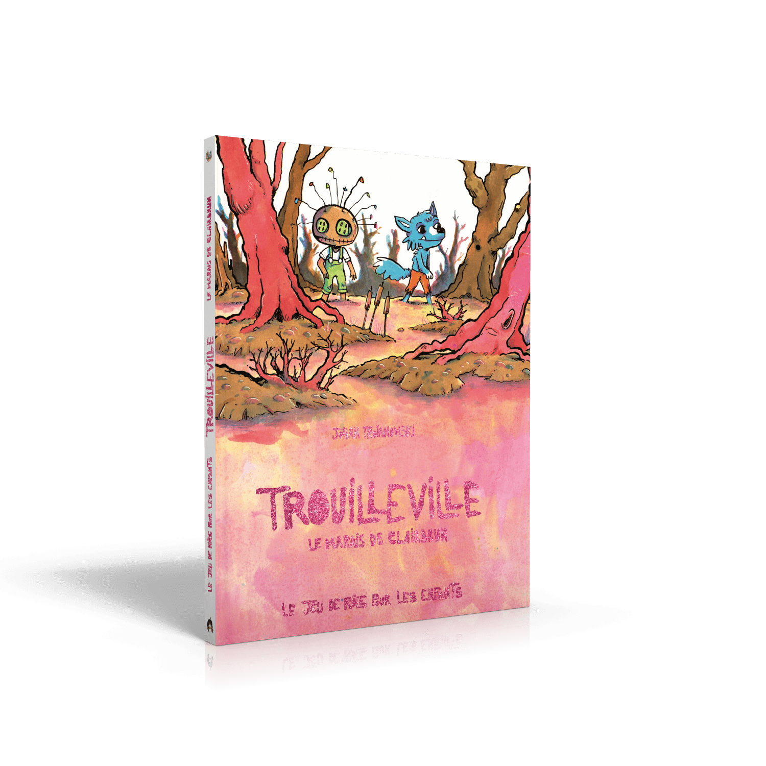 Trouilleville Livre 2 Le marais de clairbrun