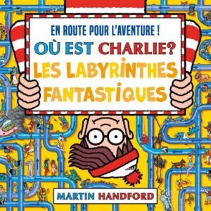 Où est Charlie ? - Les Labyrinthes Fantastiques