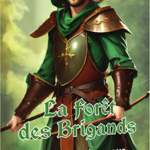 Kingdom Legacy - La forêt des Brigands (Ext.)